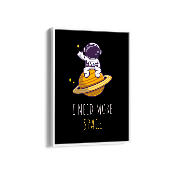 I need more space Kid Astronaut Wall Art