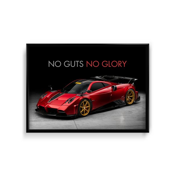 No guts no glory - Pagani Imola Wall Poster