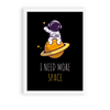 I need more space Kid Astronaut Wall Art