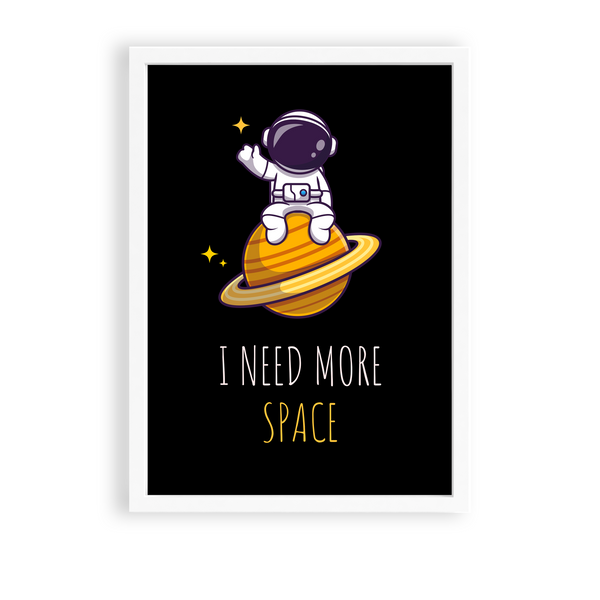 I need more space Kid Astronaut Wall Art