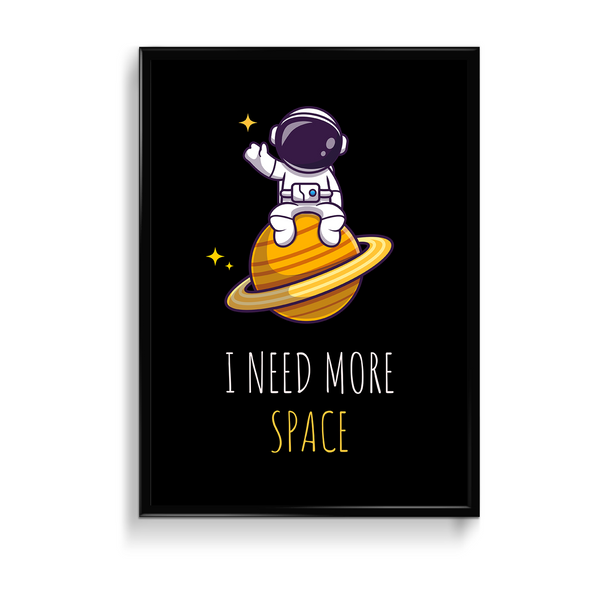I need more space Kid Astronaut Wall Art