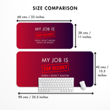 My Job is top secret Desk Mat | Desk Pad | Mouse Pad