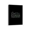 Respect time, it's greater than money Quote Wall Art