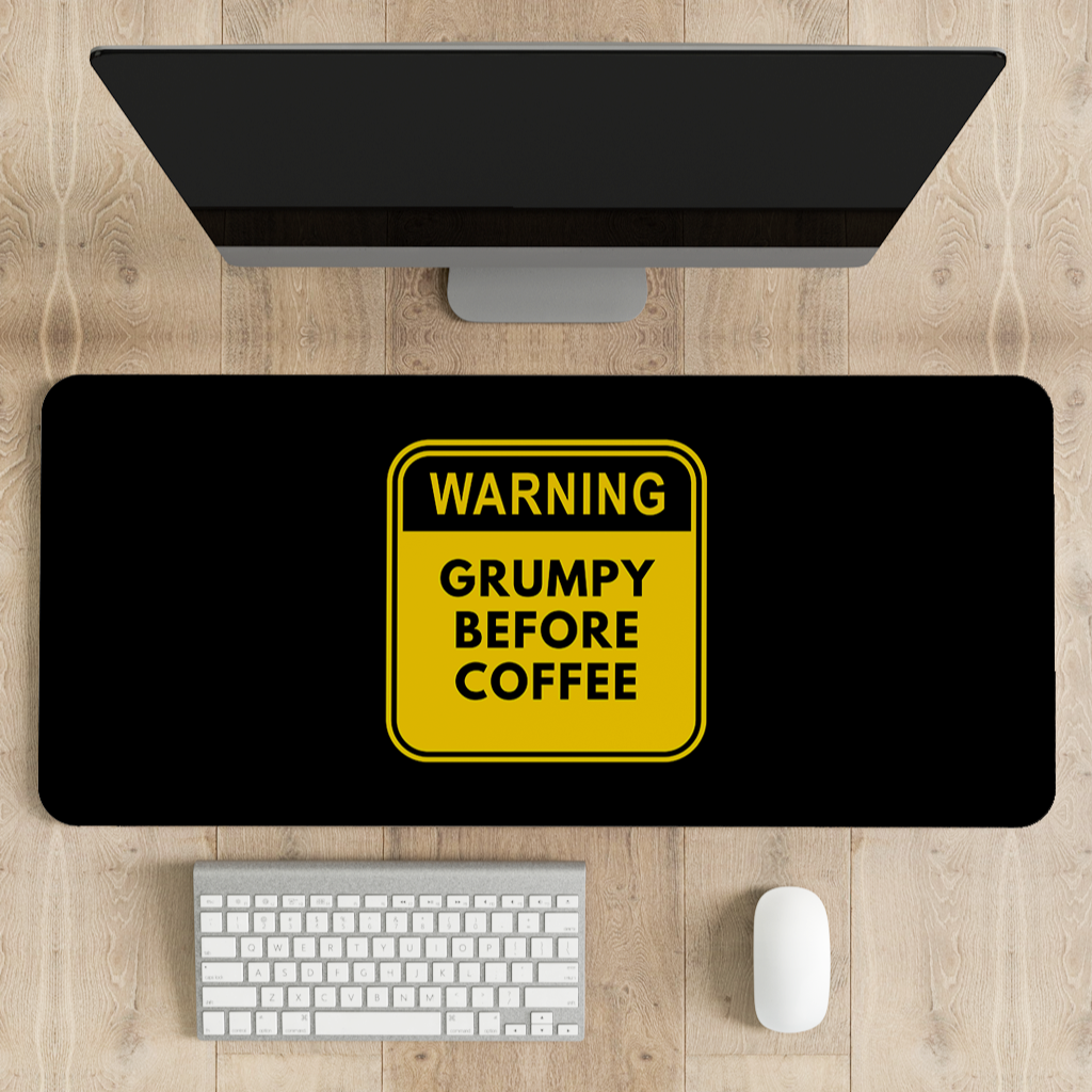 Grumpy before coffee Desk Mat | Desk Pad | Mouse Pad
