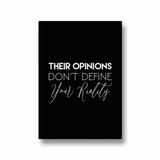 Their opinions don't define your reality Quote Wall Art - The Mortal Soul