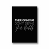 Their opinions don't define your reality Quote Wall Art - The Mortal Soul