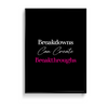 Breakdowns can create breakthroughs Quote Wall Art - The Mortal Soul