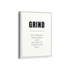 Grind Quote Wall Art