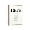 Execute Quote Wall Art