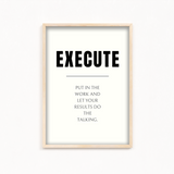 Execute Quote Wall Art
