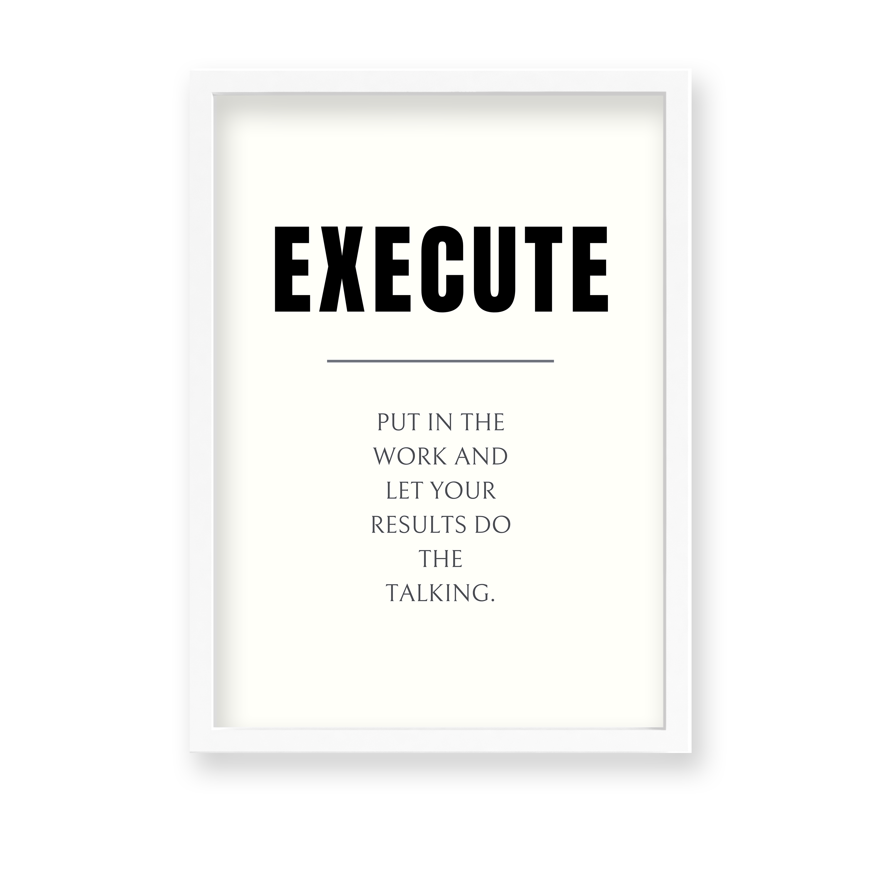 Execute Quote Wall Art