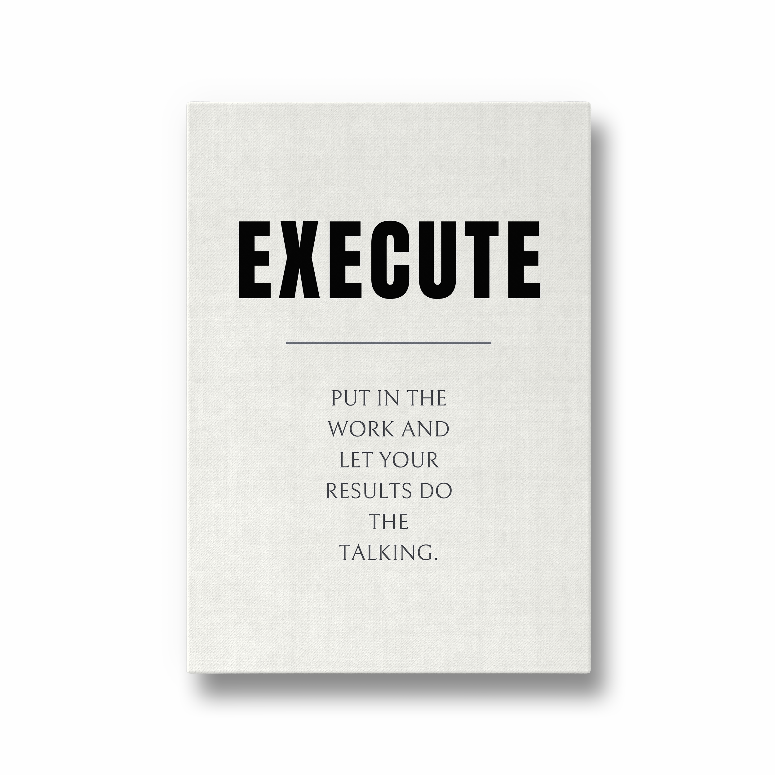 Execute Quote Wall Art