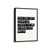 You did not wake up today Quote Wall Art
