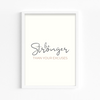 Be stronger than your excuses Wall Art