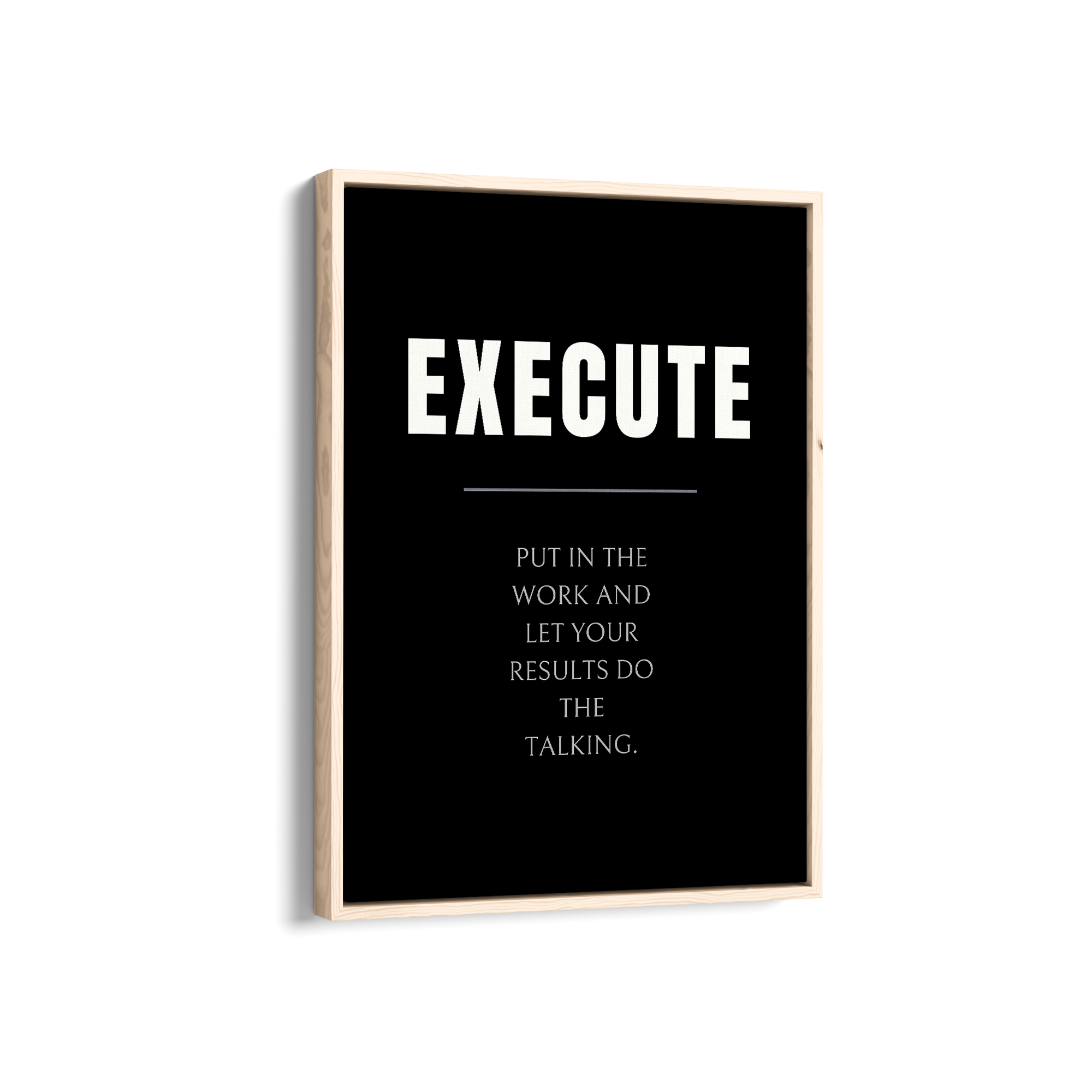 Execute Quote Wall Art
