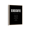 Execute Quote Wall Art