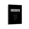 Execute Quote Wall Art