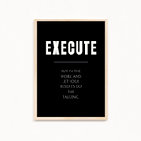 Execute Quote Wall Art