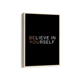 Believe in yourself Wall Art