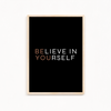 Believe in yourself Wall Art