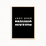 Just keep moving Poster