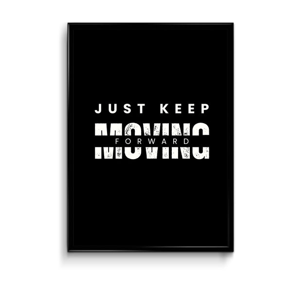 Just keep moving Poster