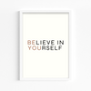 Believe in yourself Wall Art