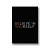 Believe in yourself Wall Art - The Mortal Soul