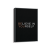 Believe in yourself Wall Art