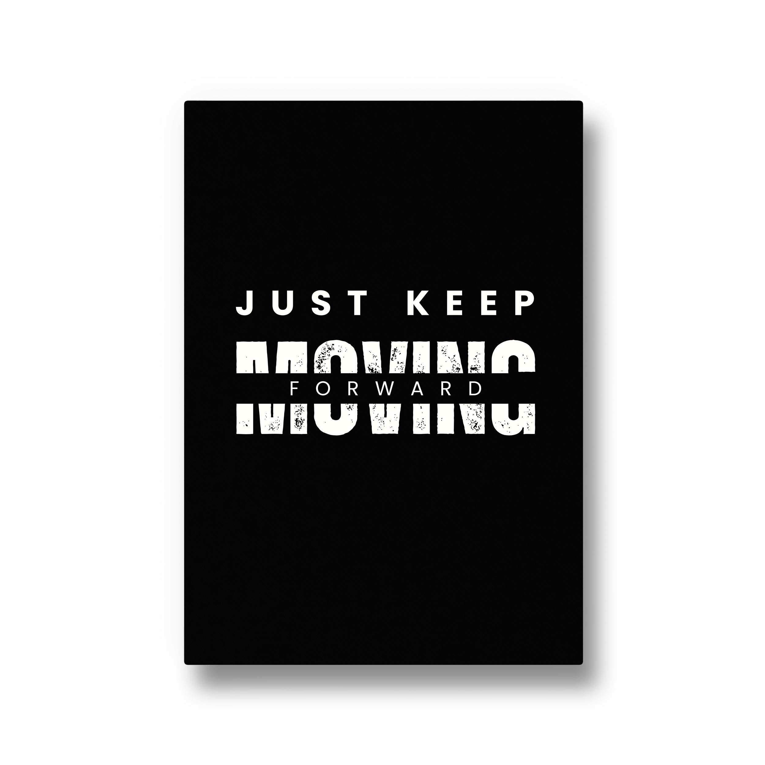 Just keep moving Poster