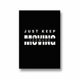 Just keep moving Poster