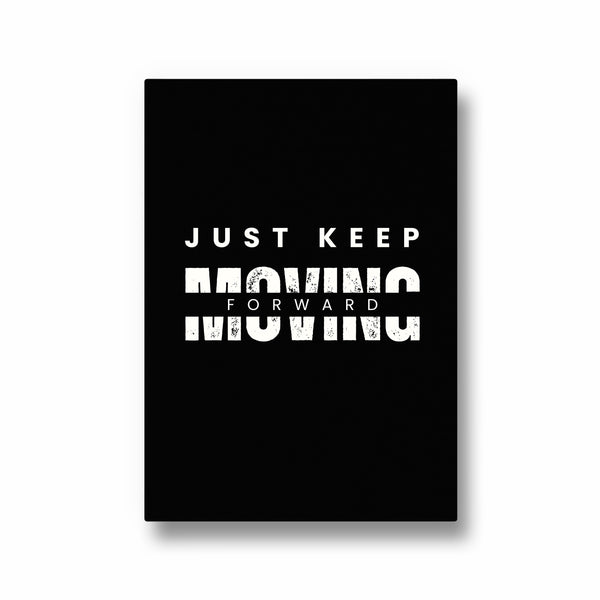 Just keep moving Poster
