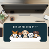 Who let the dogs out Desk Mat | Desk Pad | Mouse Pad