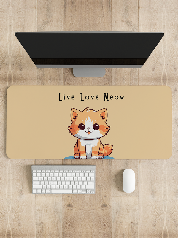 Live love Meow Cat Desk Mat | Desk Pad | Mouse Pad