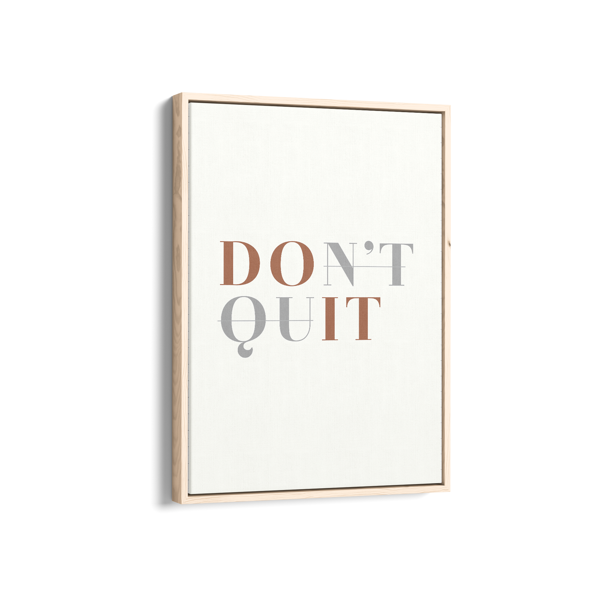 Don't Quit Wall Art