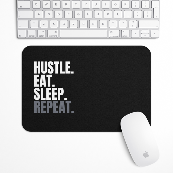 Hustle Eat Sleep Repeat Gaming Mouse Pad