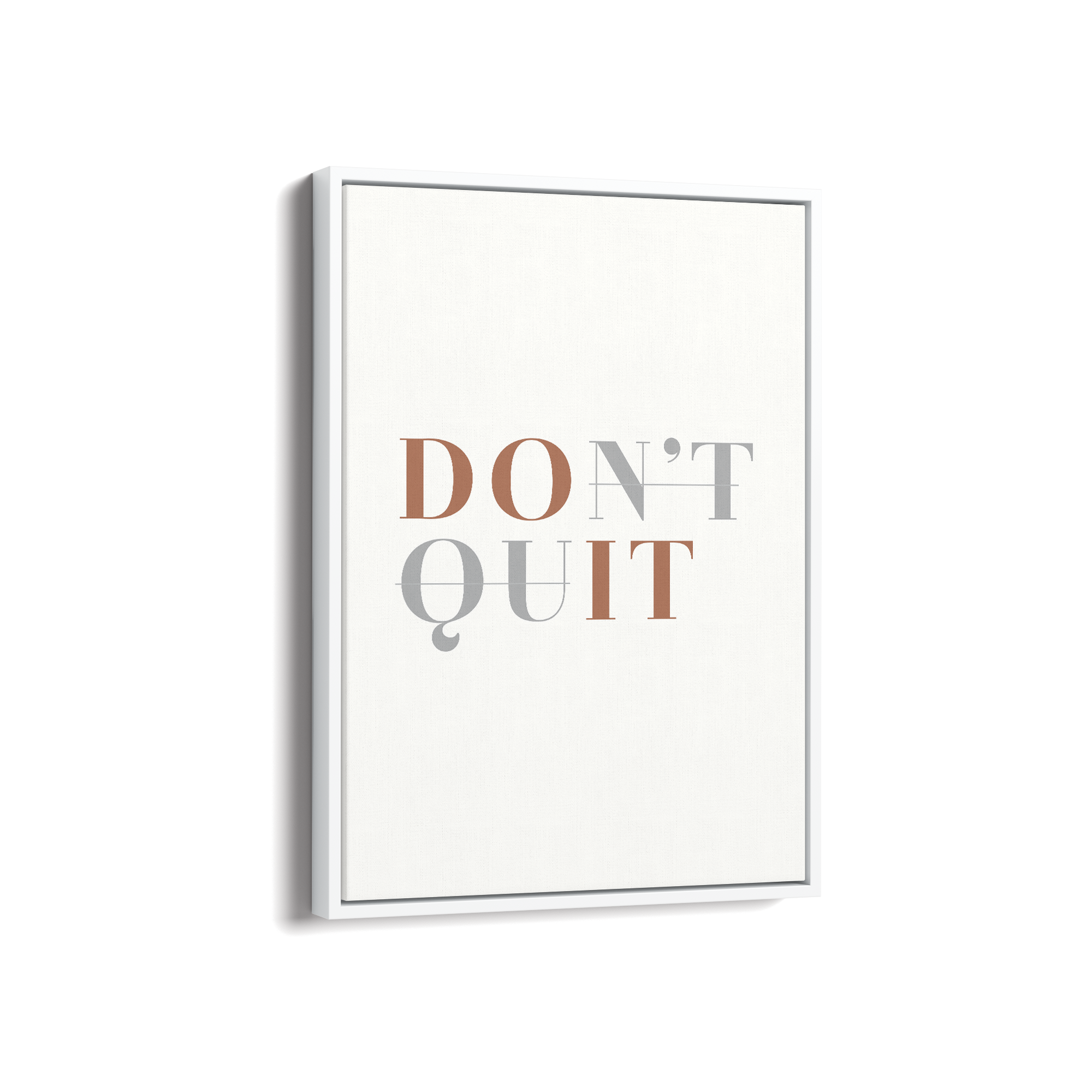 Don't Quit Wall Art