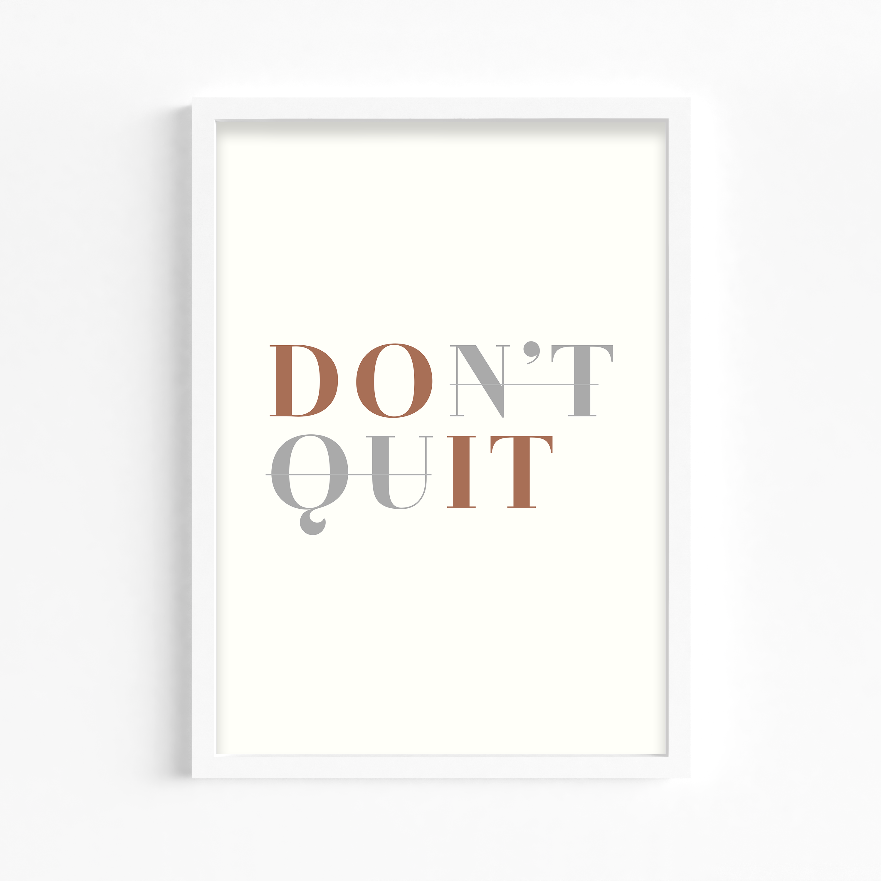 Don't Quit Wall Art