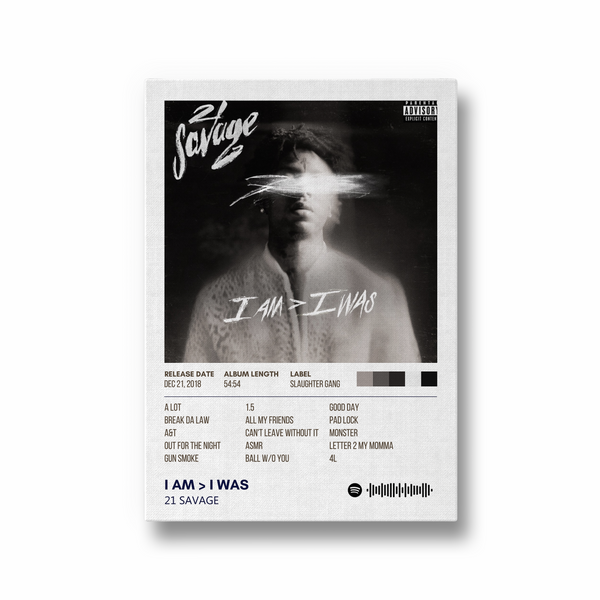 I Am > I Was by 21 Savage Album Poster