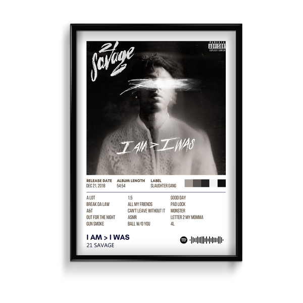 I Am > I Was by 21 Savage Album Poster