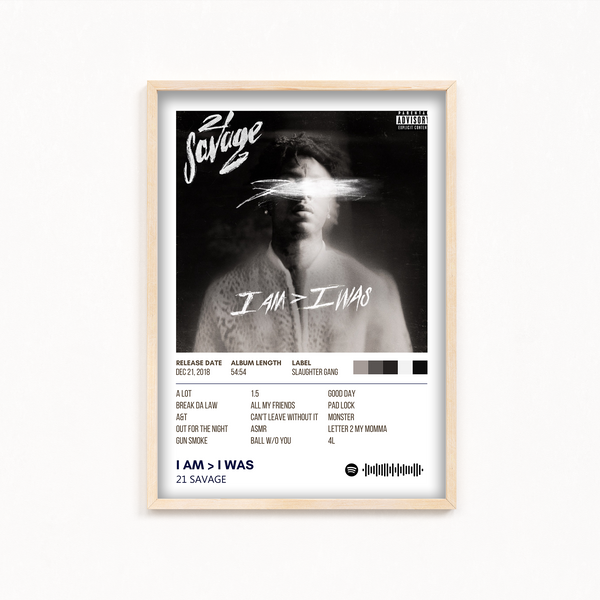 I Am > I Was by 21 Savage Album Poster