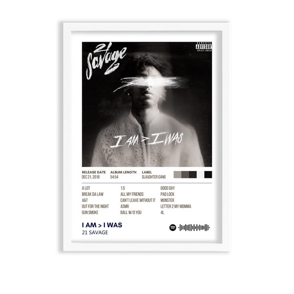 I Am > I Was by 21 Savage Album Poster