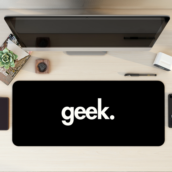 Geek Desk Mat | Desk Pad | Mouse Pad