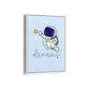 Follow your dreams Kid Astronaut Wall Art