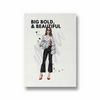 Big, Bold & Beautiful, Fashion Poster