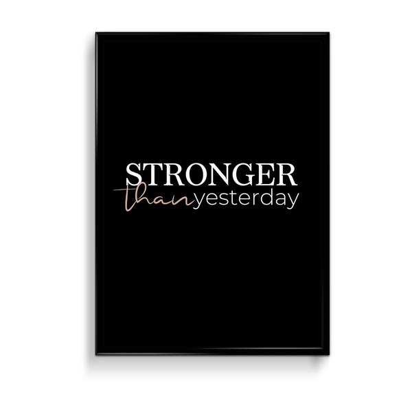 Stronger than yesterday Wall Art - The Mortal Soul