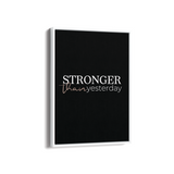 Stronger than yesterday Wall Art - The Mortal Soul