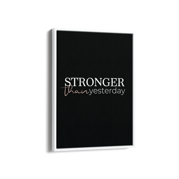 Stronger than yesterday Wall Art - The Mortal Soul