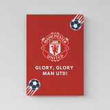 Glory Glory Man Utd Wall Art - The Mortal Soul