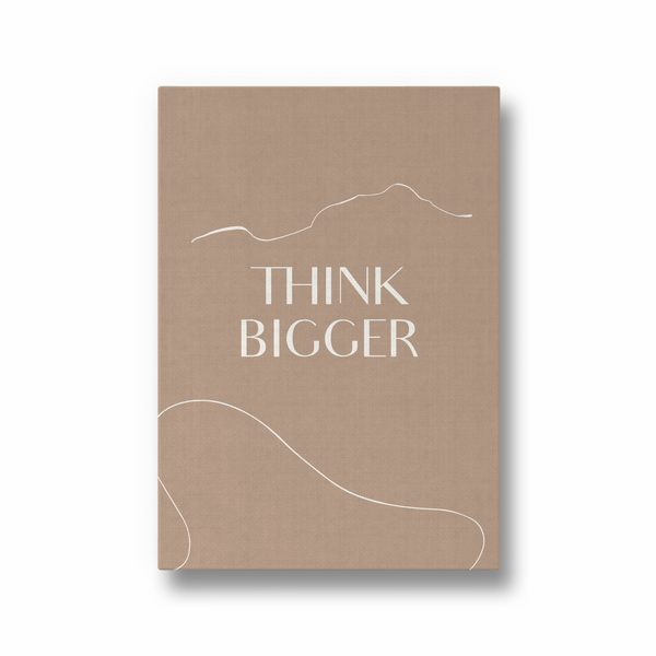 Think Bigger Quote Wall Art - The Mortal Soul